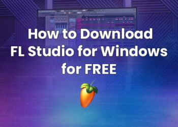 How to Download FL Studio for Windows 10 for FREE