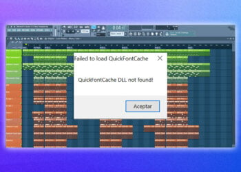 How To Fix Quickfontcache.dll Not Found in FL Studio