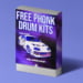 Free Phonk Drum Kits 10 Free Phonk Drum Kits